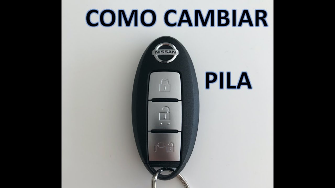 como cambio la bateria de mi llave nissan